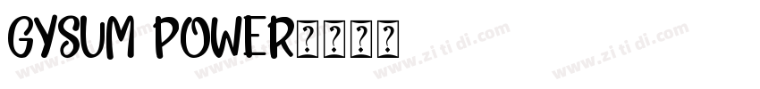 GYSUM POWER字体转换